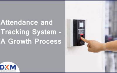 Attendance and Tracking System – A Growth Process